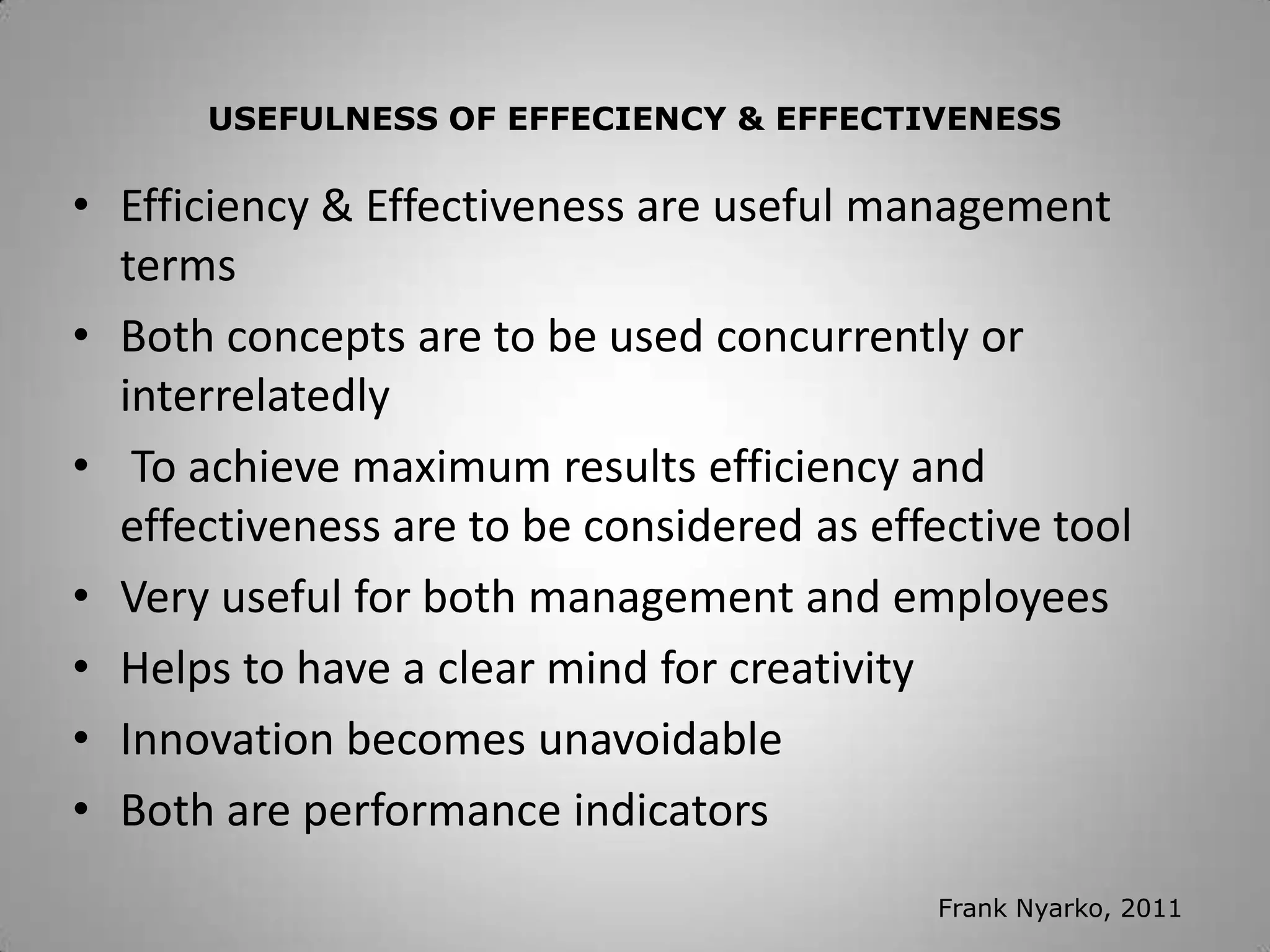 The concept of efficiency and effectiveness
