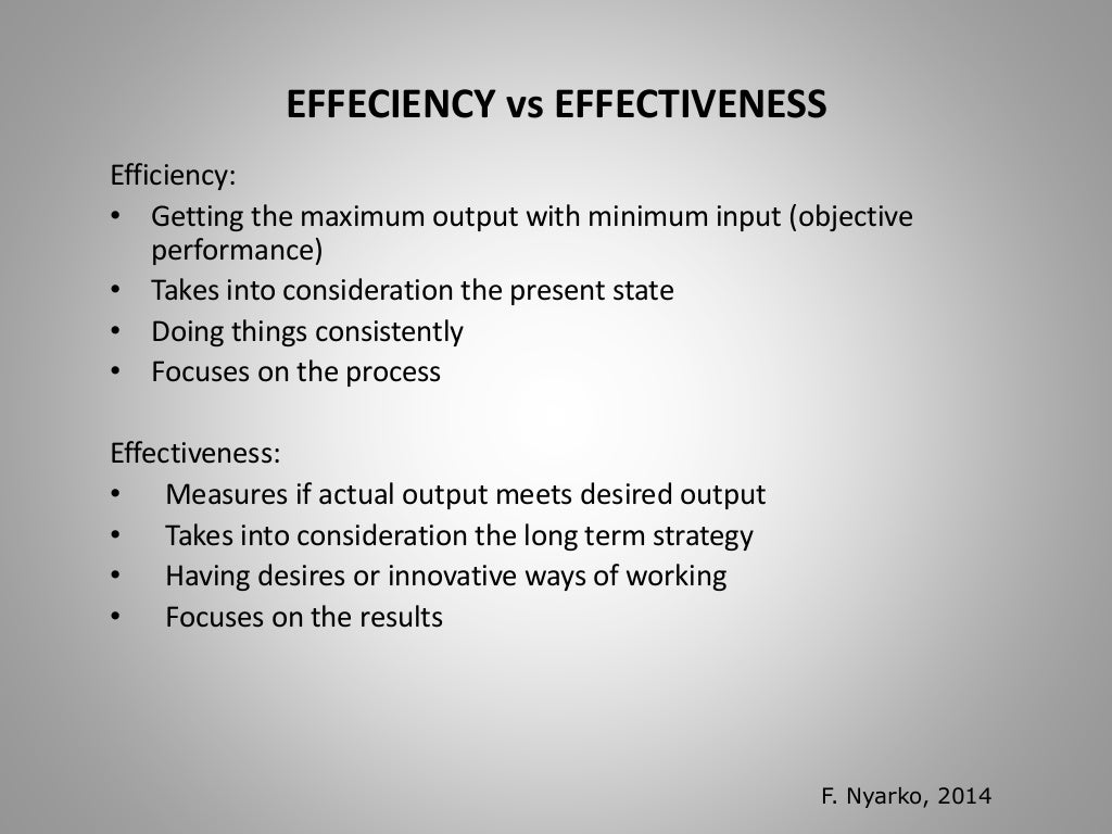 The concept of efficiency and effectiveness