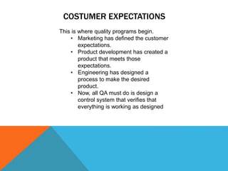 Quality Expectation Example The concept of quality assurance | PPTX