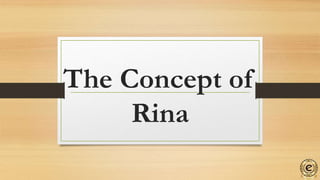 Redefined Rina The Concept of Rina | Anthropology Optional | PPTX
