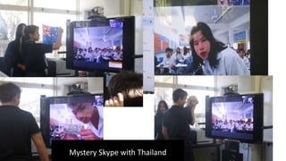 Mystery Skype with Thailand
 