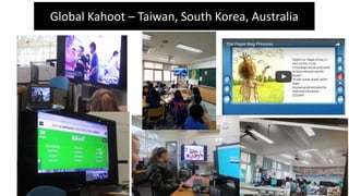Global Kahoot – Taiwan, South Korea, Australia
 