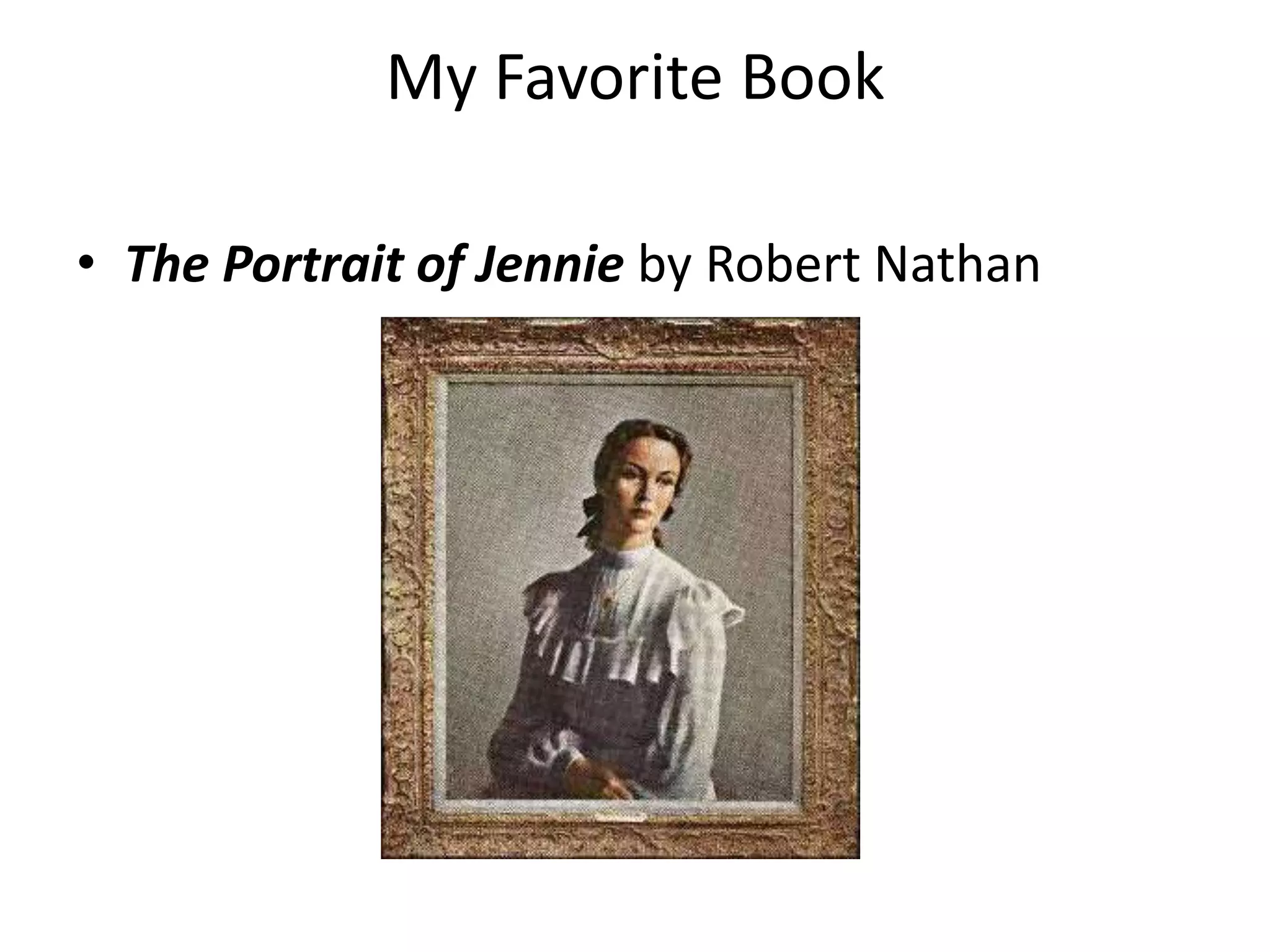 My Favorite BookThe Portrait of Jennie by Robert Nathan