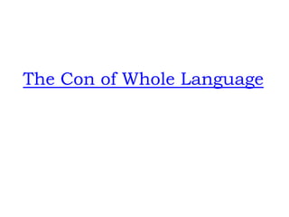 The Con of Whole Language 
