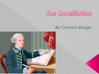 The Constitution By Chelsea Barger 