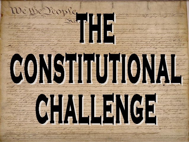 The Constitutional Challenge online