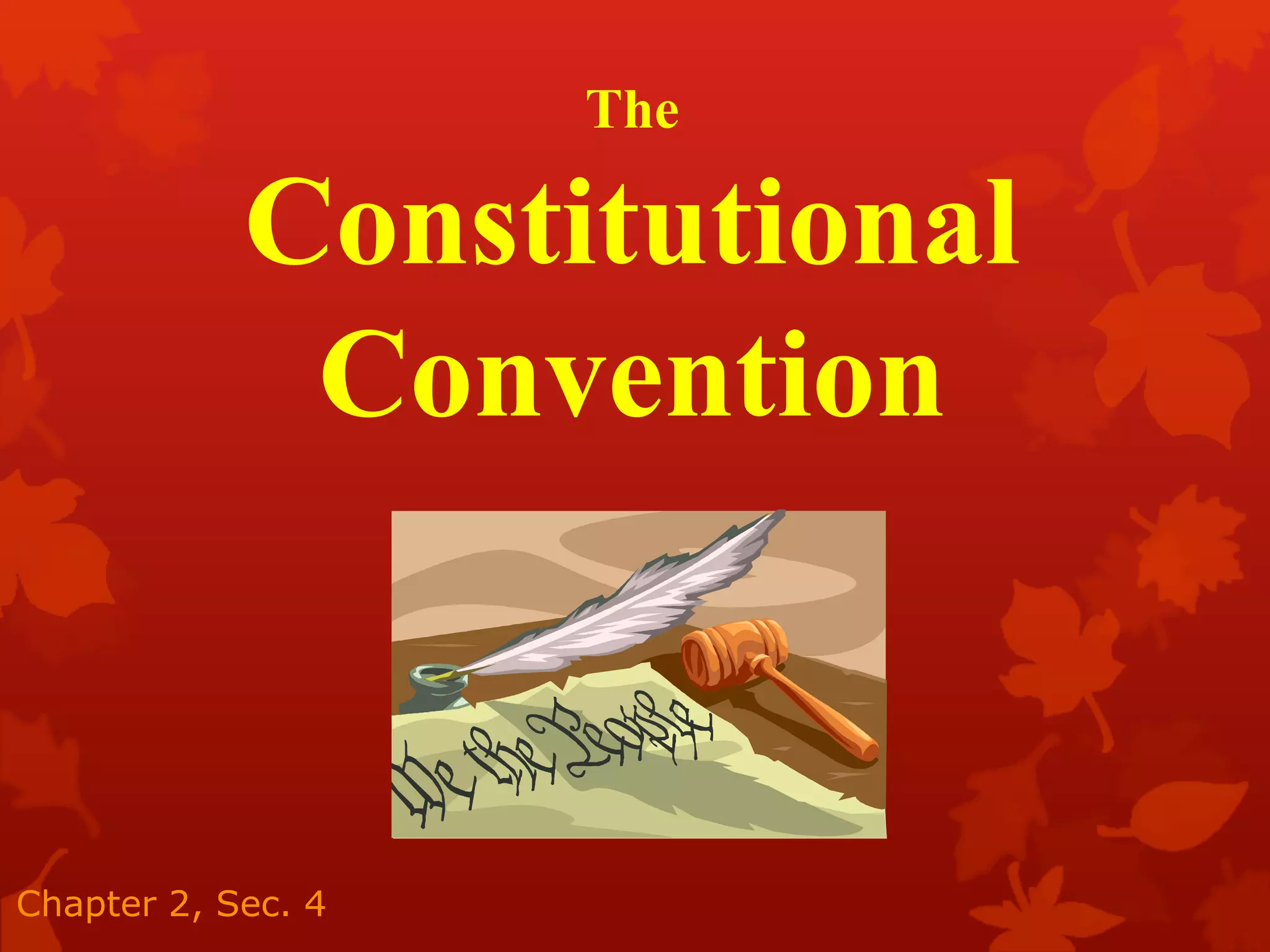 The Constitutional Convention Revision 2 PPT