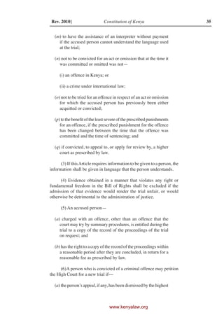 Rev. 2010]                     Constitution of Kenya                          35


  (m) to have the assistance of an inte...