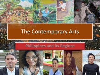 The Contemporary Arts
Philippines and its Regions
 