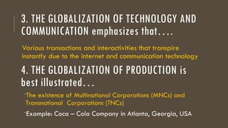 Globalization Best Example The contemporary world. GLOBALIZATION new.pptx