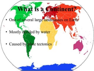 The continents | PPTX