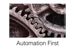 Automation First
https://www.ﬂickr.com/photos/freefoto/5982549938
 