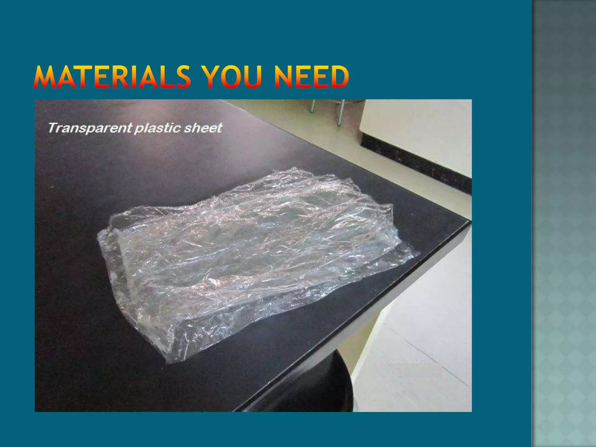 Materials you need
