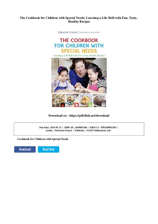 The cookbook for children with special needs learning a life skill w…