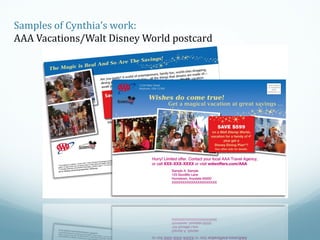 Samples of Cynthia’s work:
AAA Vacations/Walt Disney World postcard

 