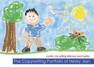The Copywriting Portfolio of Henry Jian (Sample #1)