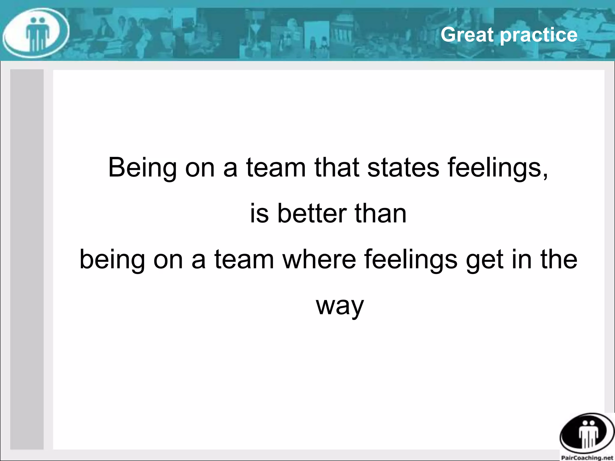Emotions at workPlease say Oh my god ! if you ever had a team member hiding how he felt.123
