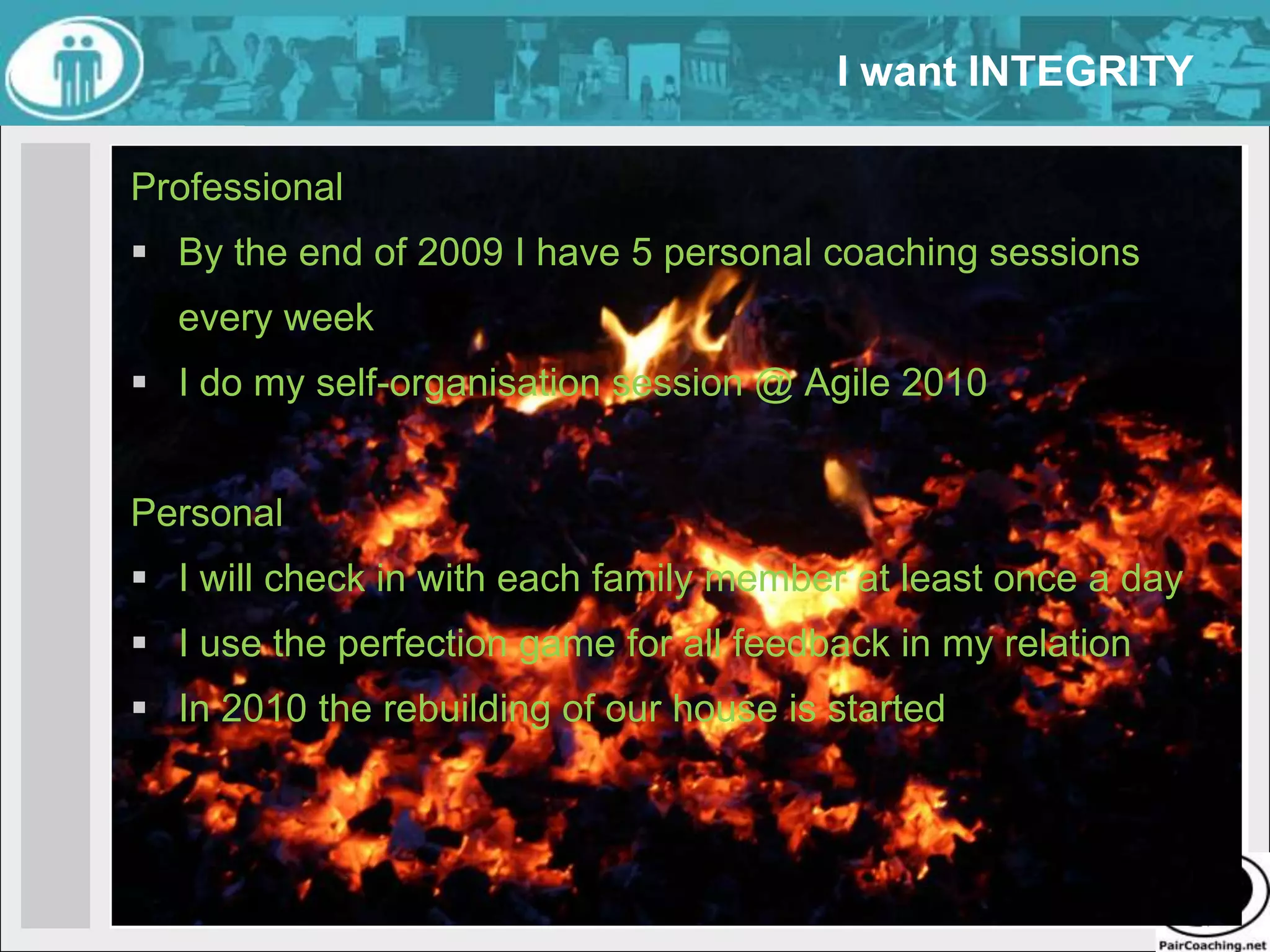 EvidenceTime:Short time: todayMid term: this yearLong term: 5 years from nowWork/Life balancePersonal EvidenceWork EvidenceHow can we check?
