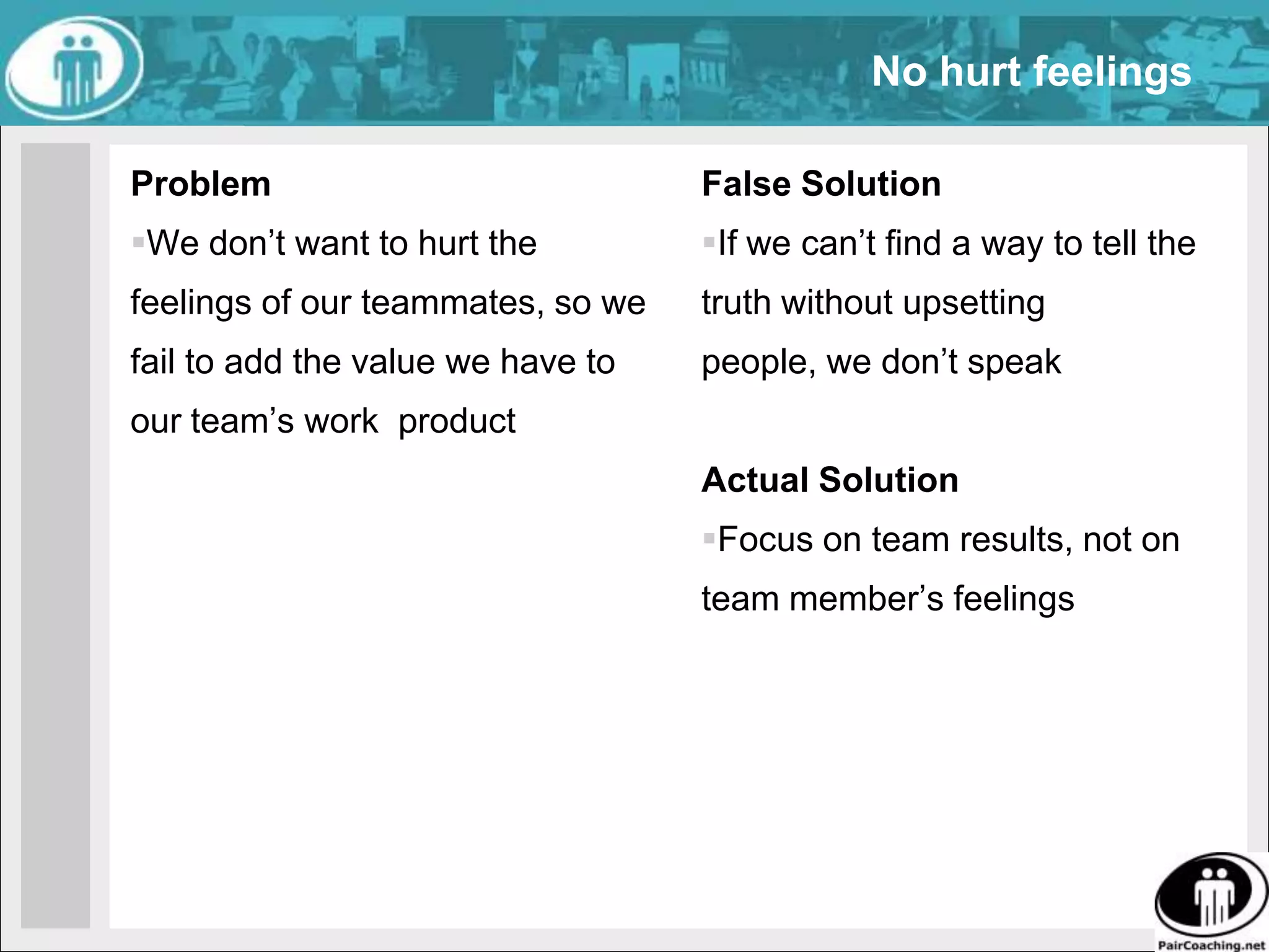 Shared VisonA shared vision is not a statement or a goal, it is a “state of being” which is intentionally created by a mature team
