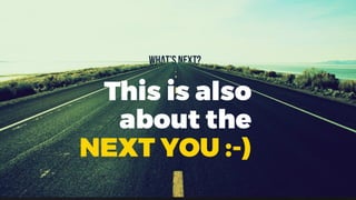 @dadovanpeteghem
Facebook Little Red Book
This is also
about the
NEXT YOU :-)
 