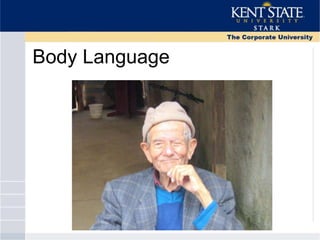 Body Language
 