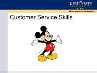 Customer Service Skills
 