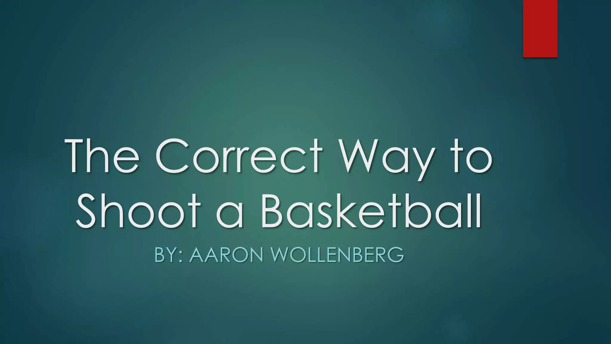 The correct way to shoot a basketball | PPT