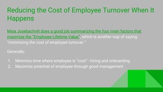 The Cost of Employee Turnover
