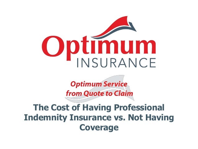 The Rise In Cost Of Professional Indemnity Insurance For The Rise In Cost Of Professional Indemnity Insurance For