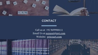 Call us at +91 9699900111
Email Us at support@pvt.com
Website: pvtcourt.com
CONTACT
 