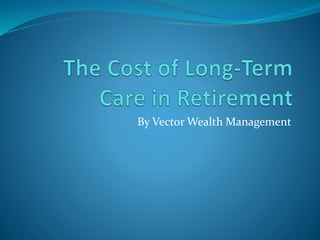 By Vector Wealth Management
 