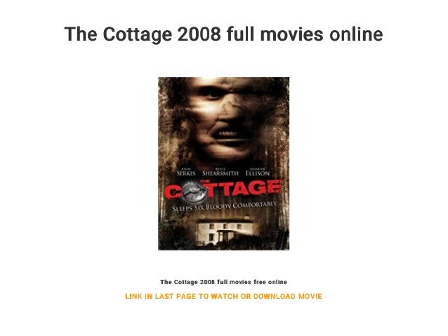 The Cottage 2008 Full Movies Online