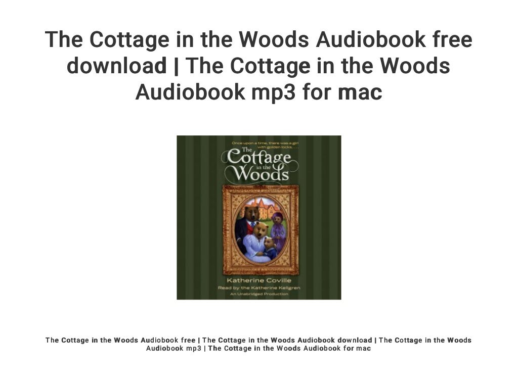 The Cottage In The Woods Audiobook Free Download The Cottage In The 