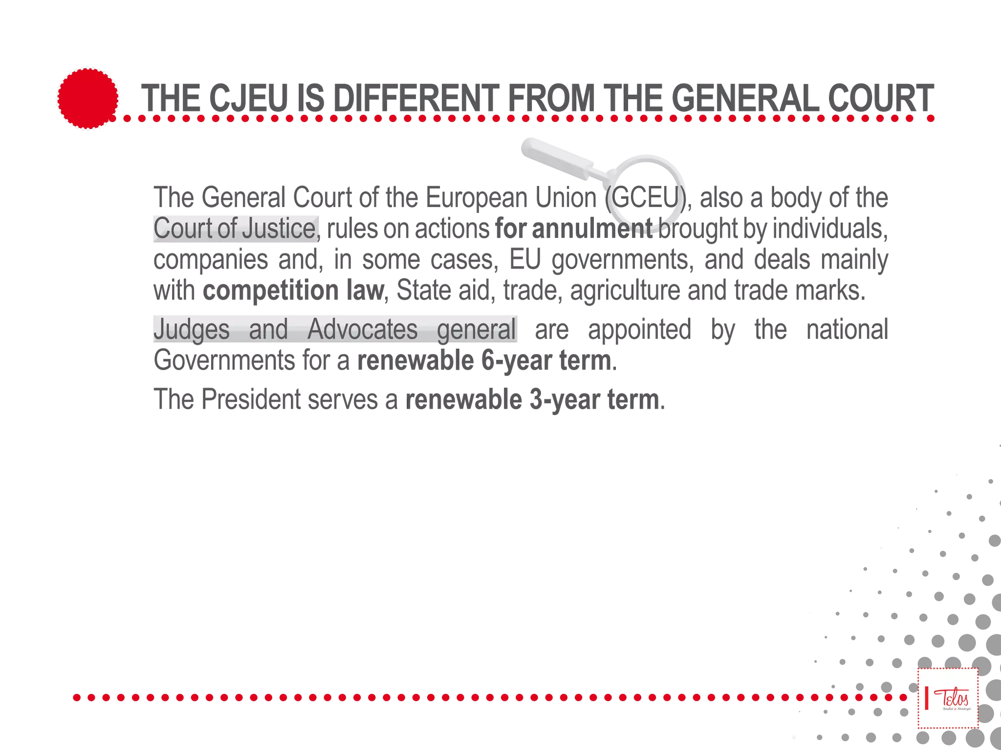 THE COURT OF JUSTICE OF THE EUROPEAN UNION (CJEU). A FOCUS ON THE CVRIA ...