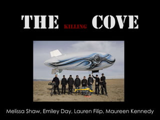 The killing Cove Melissa Shaw, Emiley Day, Lauren Filip, Maureen Kennedy   