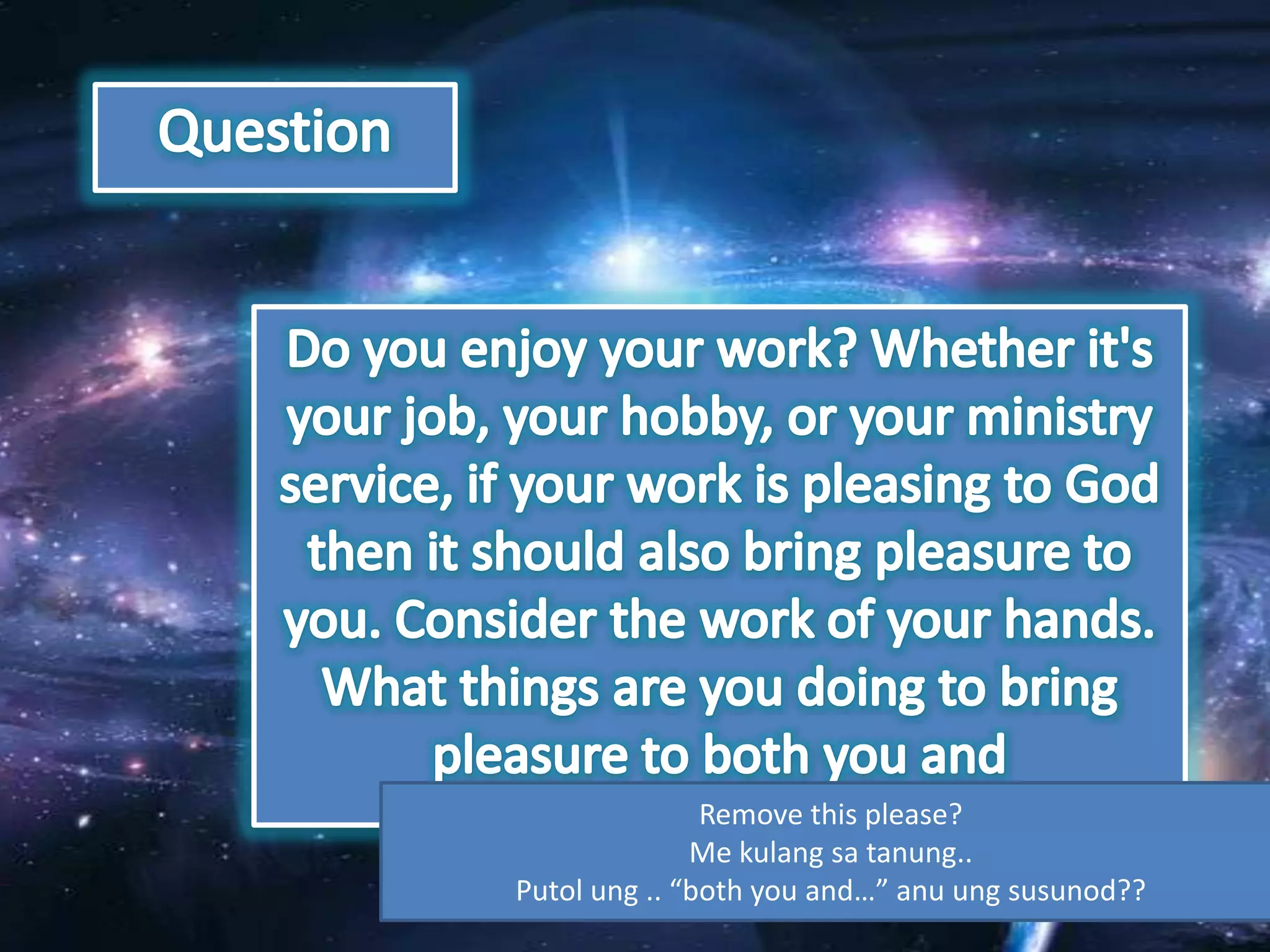 Remove this please?
Me kulang sa tanung..
Putol ung .. “both you and…” anu ung susunod??