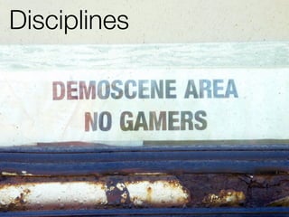 Disciplines
PHOTO	
  SLIDESHOW	
  
 