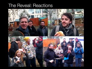 The Reveal: Reactions
 
