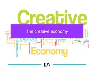 The creative economy
 