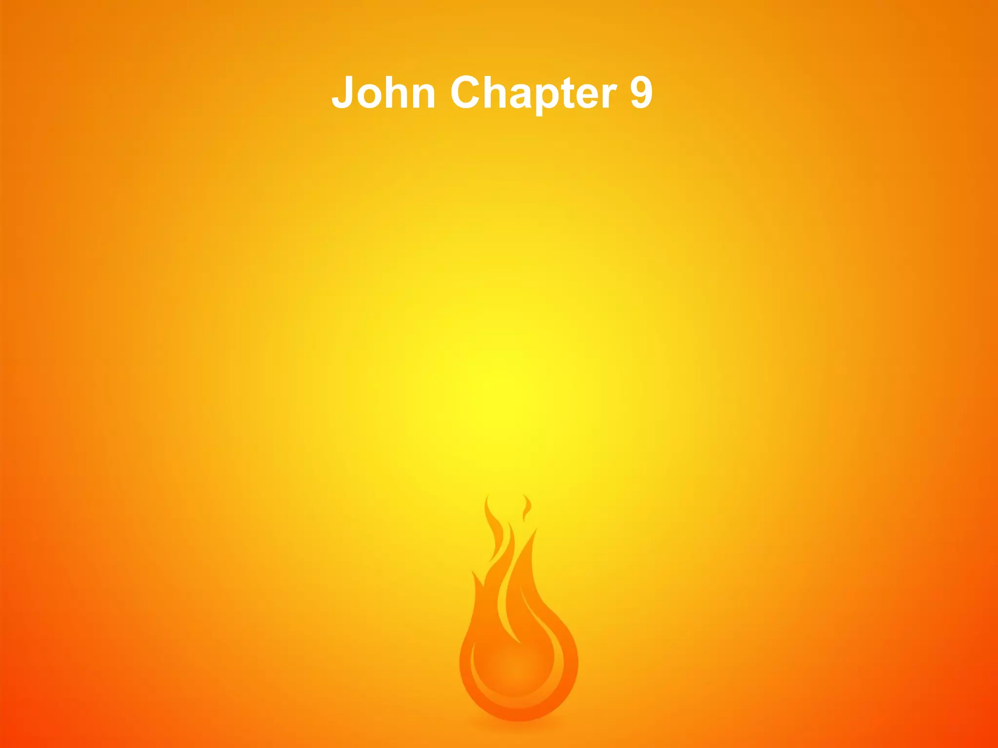 John Chapter 9

 