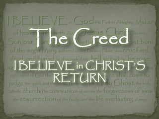 The Creed - I Believe In Christs Return