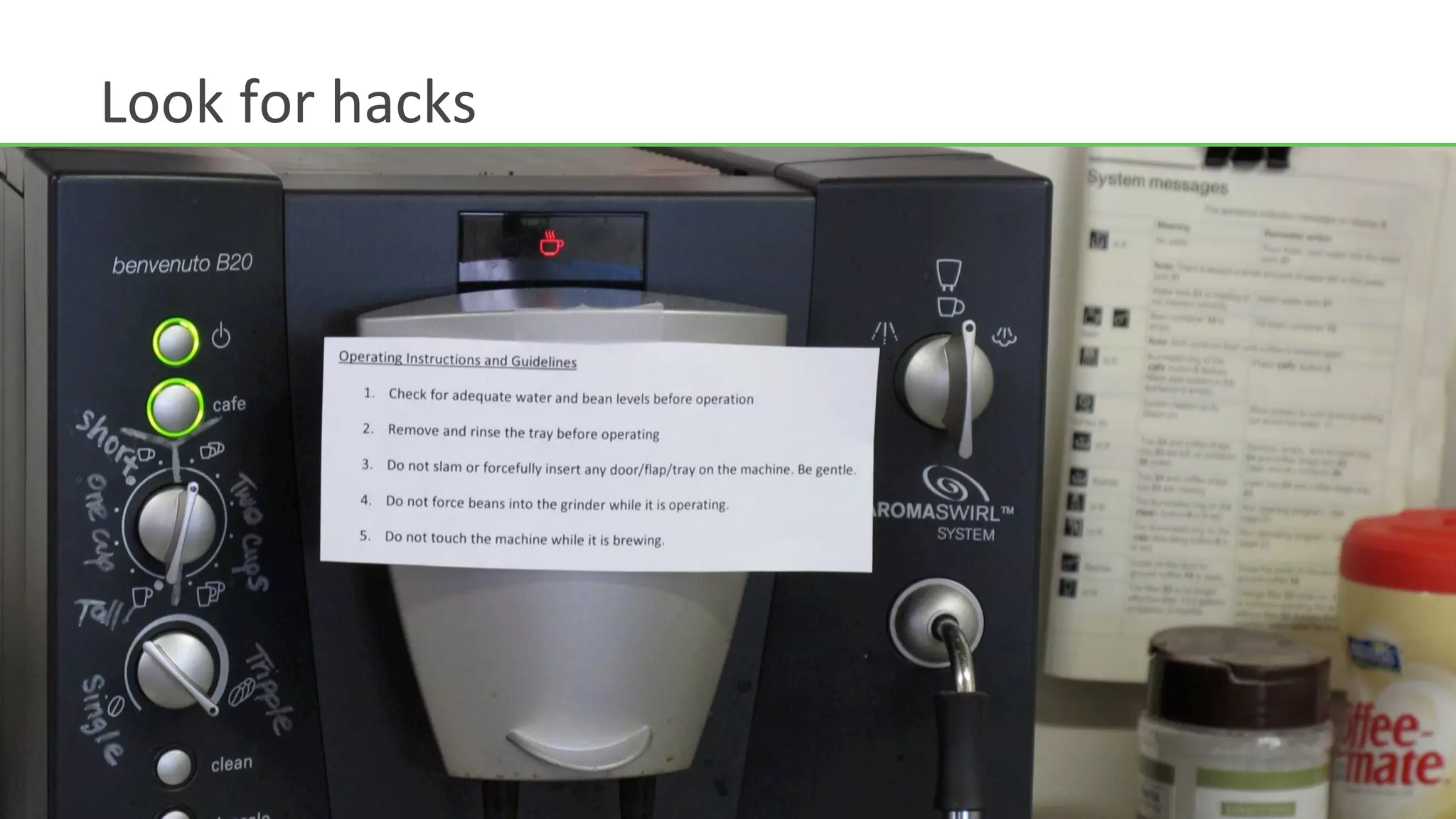 Look	
  for	
  hacks	
  
 