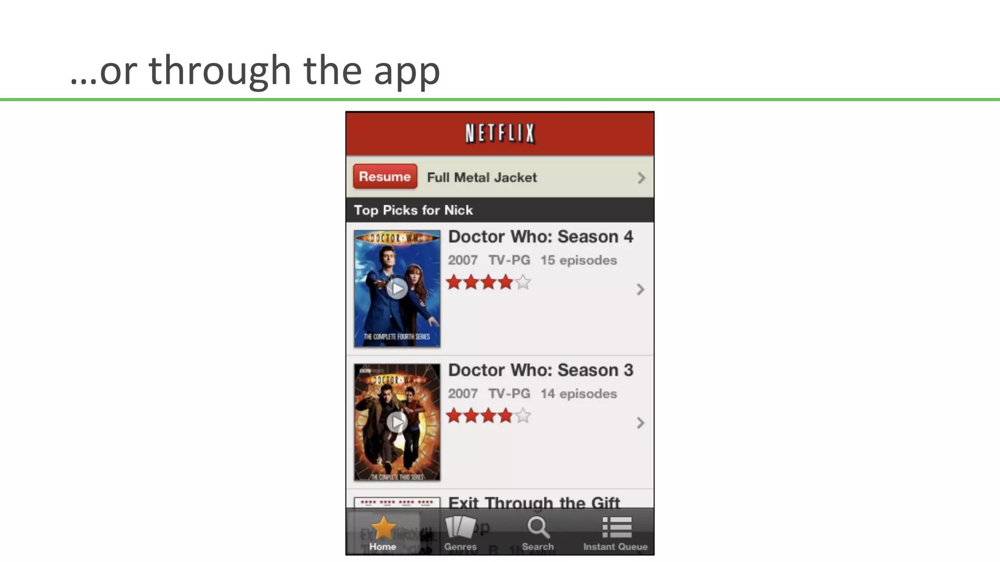 …or	
  through	
  the	
  app	
  
 