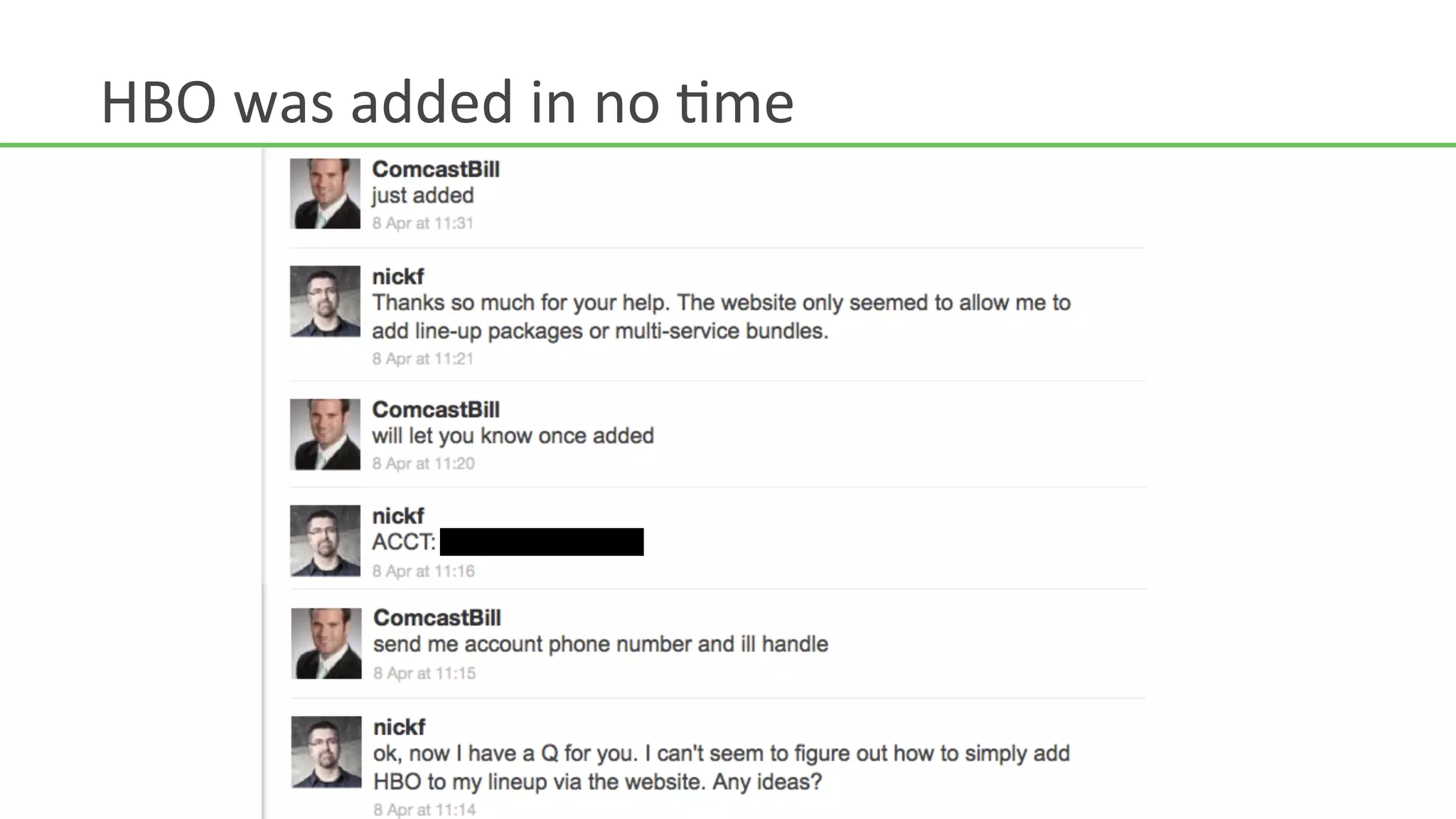 HBO	
  was	
  added	
  in	
  no	
  Hme	
  
 