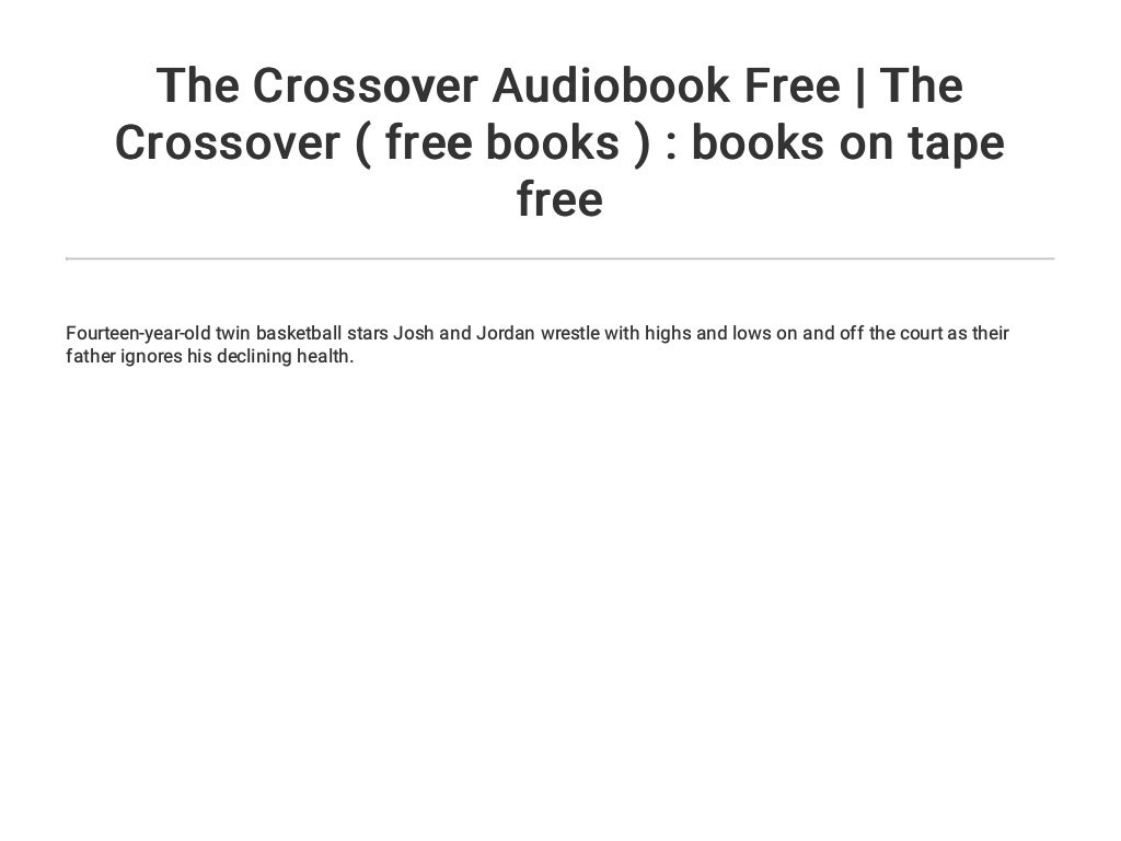 The Crossover Audiobook Free The Crossover ( free books ) books on