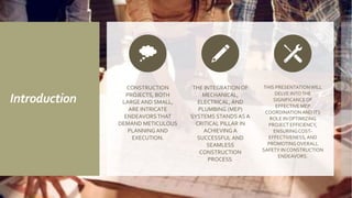 The Cruciality of MEP Coordination for Seamless Construction | PPTX