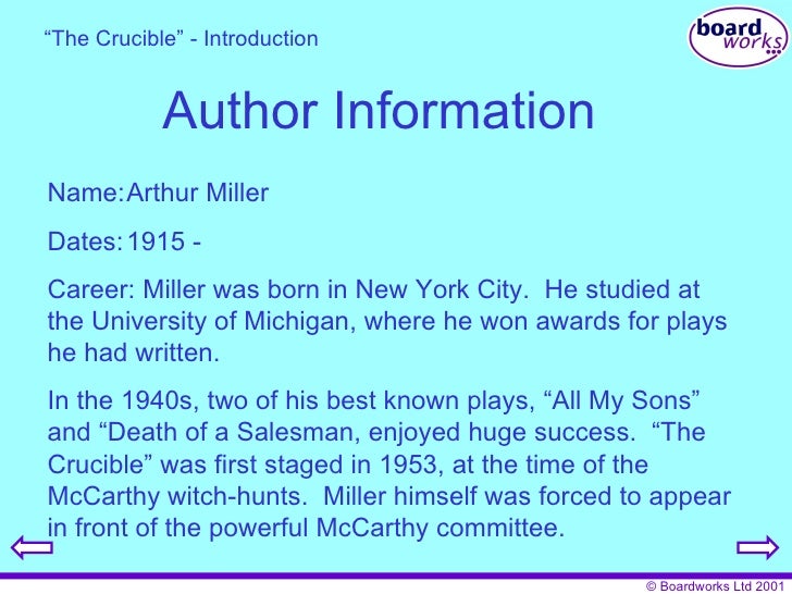 crucible arthur miller essays The internal conflicts in the crucible by arthur miller essay 1061 words | 5 pages because i cannot have another in my life how may i live without my name. crucible arthur miller essays The internal conflicts in the crucible by arthur miller essay 1061 words | 5 pages because i cannot have another in my life how may i live without my name.