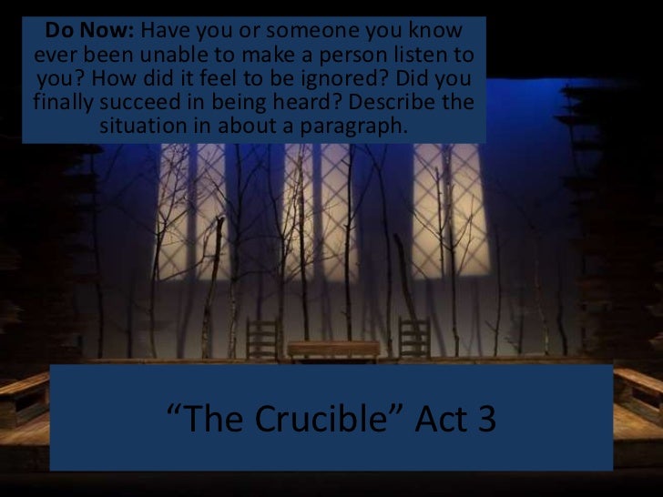 The Crucible Act 3