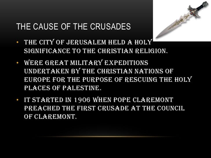 the crusades project causes of the crusades
