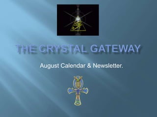 August Calendar & Newsletter.
 